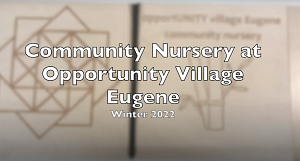 Screenshot of the Community Nursery work at Opportunity Village.